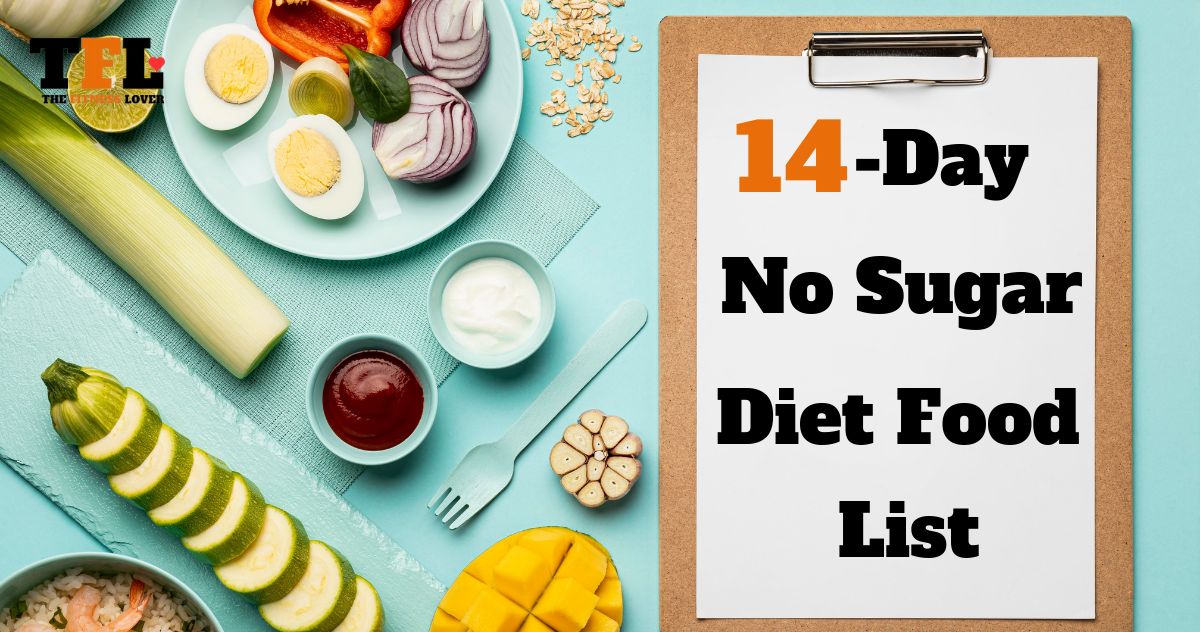 14-Day No Sugar Diet Food List